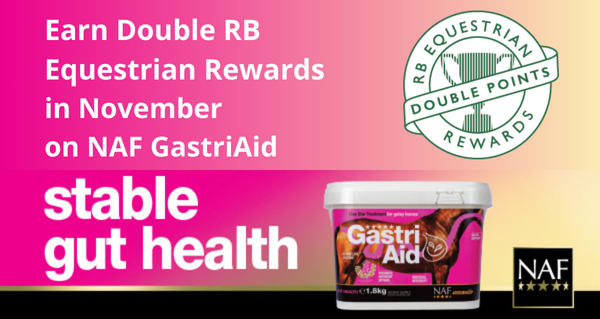 Earn Double RB Equestrian Rewards in November on NAF GastriAid