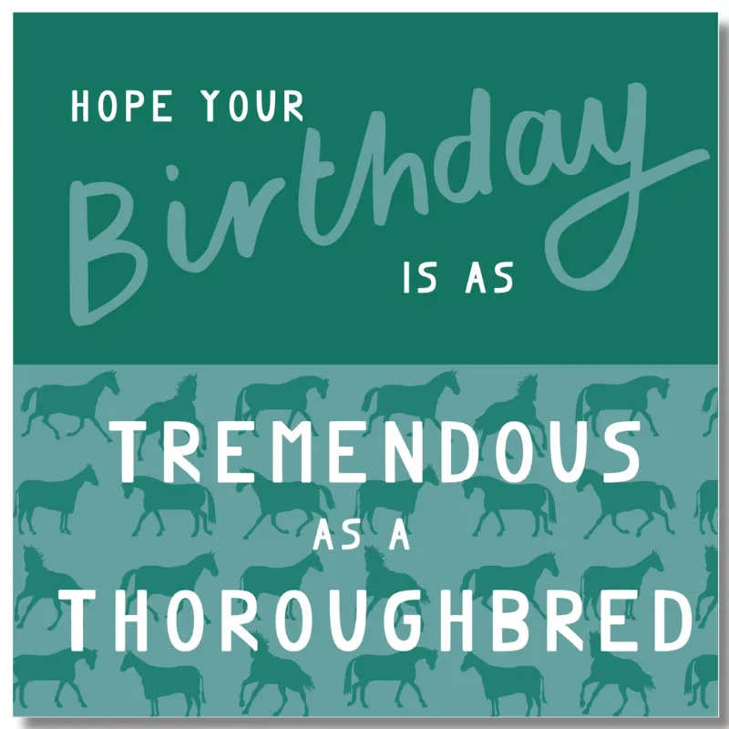 Gubblecote Happy Birthday Card Tremendous as a Thoroughbred in Green